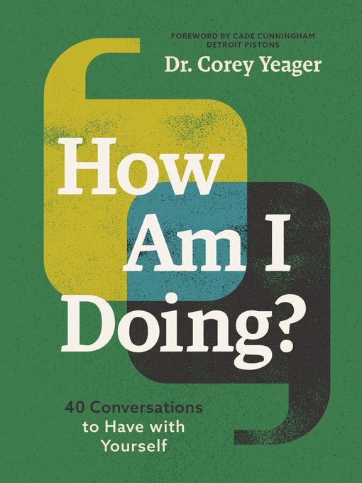 Title details for How Am I Doing? by Dr. Corey Yeager - Wait list
